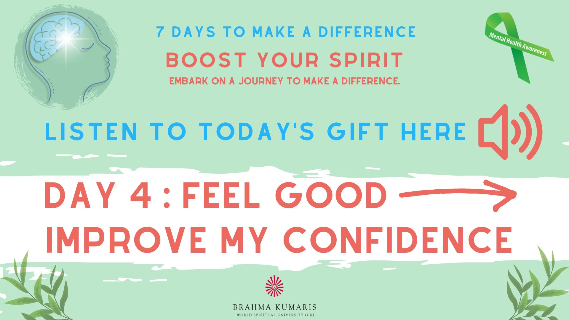 Day 4: Feel Good - Improve My Confidence