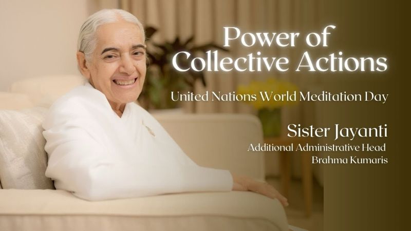 Sister Jayanti's message on World Meditation Day 2025